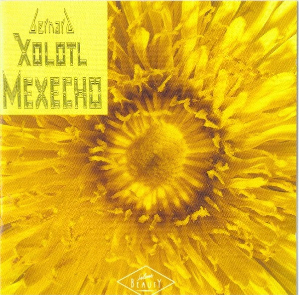 Bernard Xolotl : Mexecho (CD, Album)