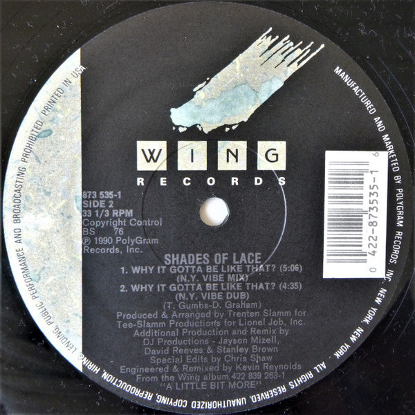 Shades Of Lace : Why It Gotta Be Like That? (12", Single)