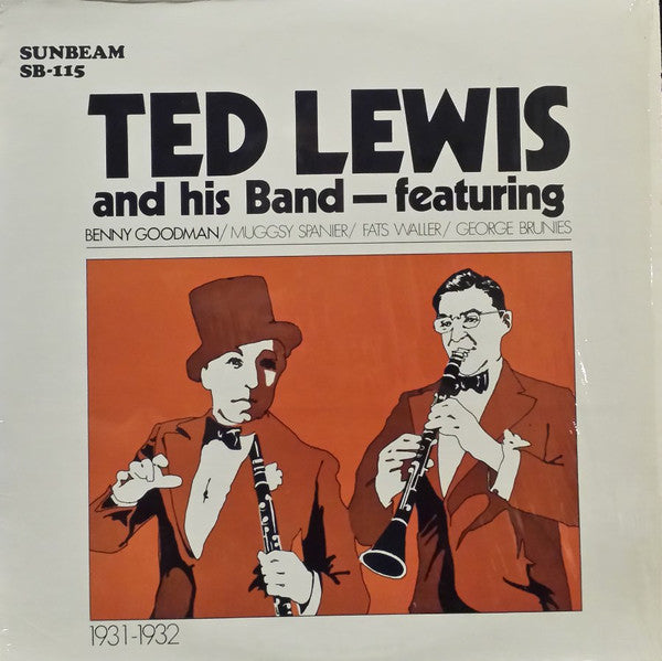 Ted Lewis And His Band Featuring Benny Goodman : Ted Lewis And His Band Featuring Benny Goodman (LP, Comp)