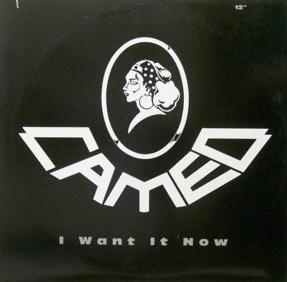 Cameo : I Want It Now (12")