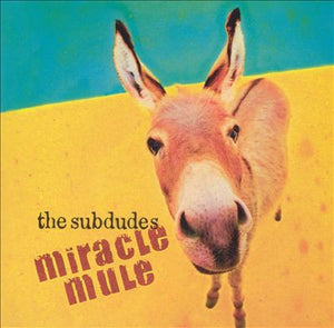 The Subdudes : Miracle Mule (CD, Album, Promo)