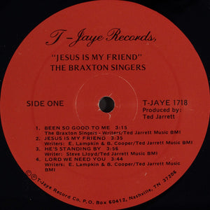 The Braxton Singers : Jesus Is My Friend (LP)