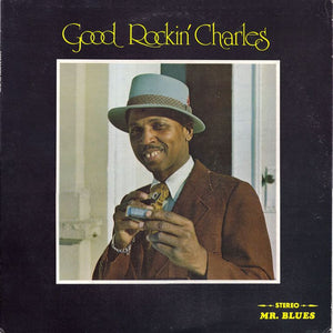 Good Rockin' Charles : Good Rockin' Charles (LP)