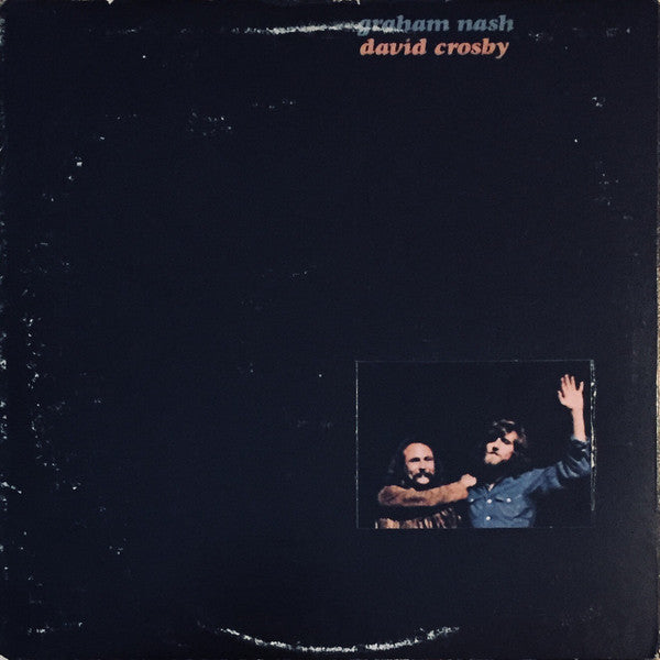 Graham Nash / David Crosby* : Graham Nash / David Crosby (LP, Album, PR )