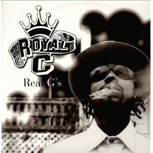 Royal C : Real G's / They Don't Want None (12", Promo)
