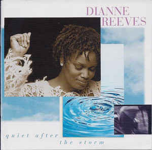 Dianne Reeves : Quiet After The Storm (CD, Album, Club)