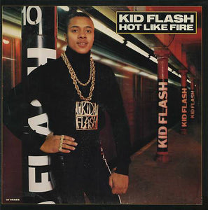 Kid Flash : Hot Like Fire (12")