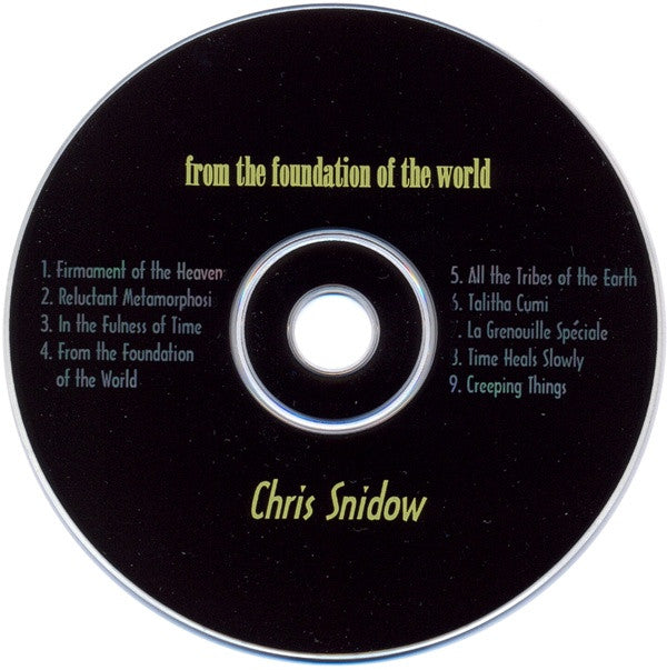 Chris Snidow : From The Foundation Of The World (CD, Album)