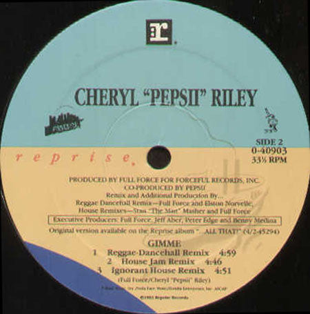 Cheryl "Pepsii" Riley* : Gimme (12")