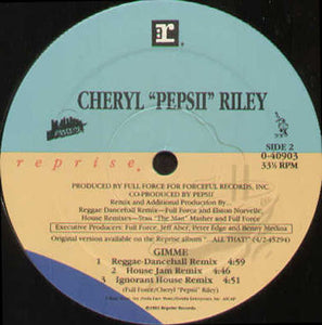 Cheryl "Pepsii" Riley* : Gimme (12")