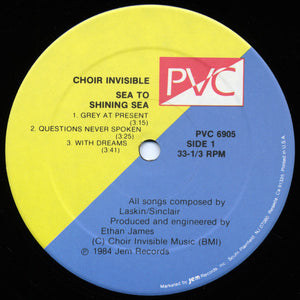 Choir Invisible : Sea To Shining Sea (LP, Album)