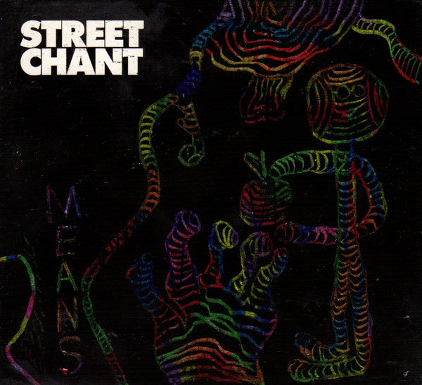 Street Chant : Means (CD, Album, Dig)