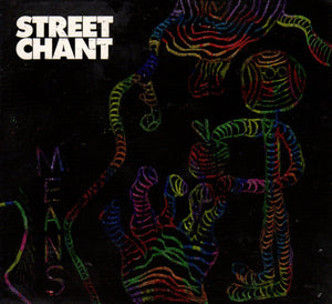 Street Chant : Means (CD, Album, Dig)