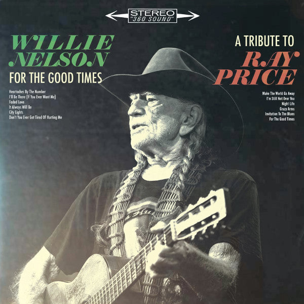 Willie Nelson : For The Good Times: A Tribute To Ray Price (LP, Album)
