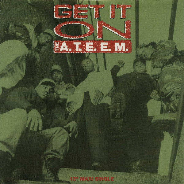 The A.T.E.E.M. : Get It On (12", Maxi)