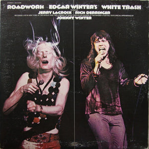 Edgar Winter's White Trash : Roadwork (2xLP, Album, RE)