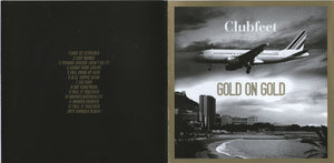 Clubfeet : Gold On Gold (CD, Album)
