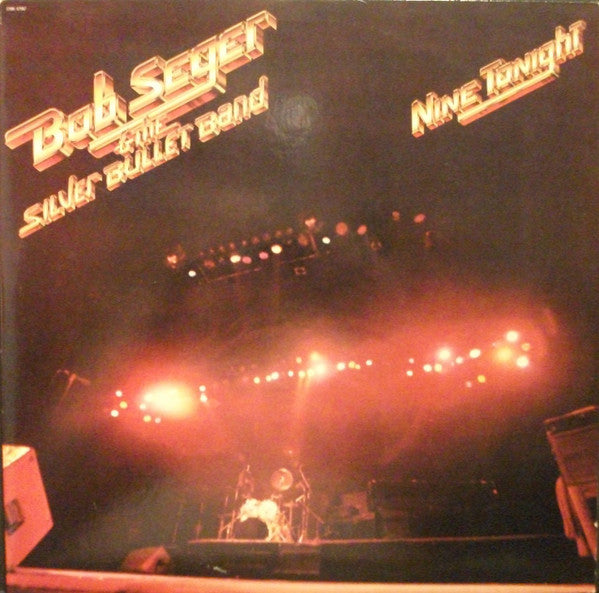 Bob Seger & The Silver Bullet Band* : Nine Tonight (2xLP, Album, Los)