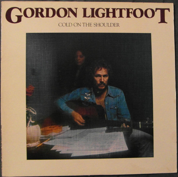 Gordon Lightfoot : Cold On The Shoulder (LP, Album)