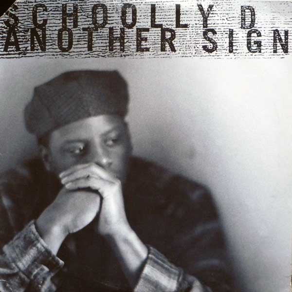 Schoolly D : Another Sign (12")