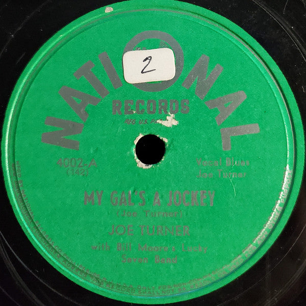 Joe Turner* With Bill Moore's Lucky Seven Band : My Gal's A Jockey / I Got Love For Sale (Shellac, 10")
