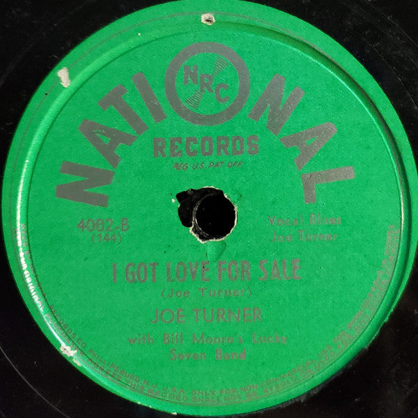 Joe Turner* With Bill Moore's Lucky Seven Band : My Gal's A Jockey / I Got Love For Sale (Shellac, 10")