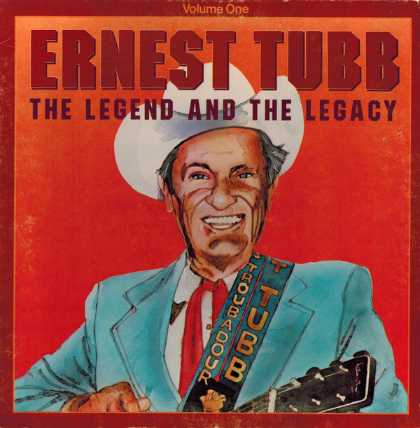Ernest Tubb : The Legend And The Legacy Volume 1 (LP, Album, PRC)