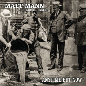 [CD] MATT MANN & THE SHINE RUNNERS