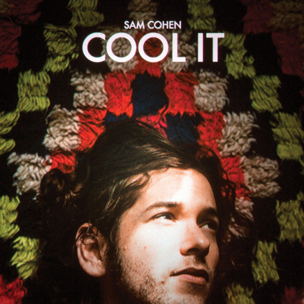 Sam Cohen - Cool It - Nouveau vinyle
