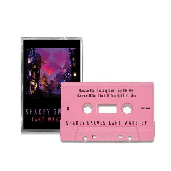 [CASSETTE] SHAKEY GRAVES • CAN'T WAKE UP • (PINK TAPE)