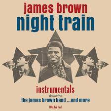 James Brown-Night Train Nouveau vinyle / vinyle coloré
