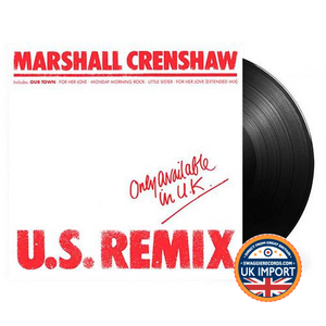 MARSHALL CRENSHAW • U.S. REMIX EP • U.K. IMPORT